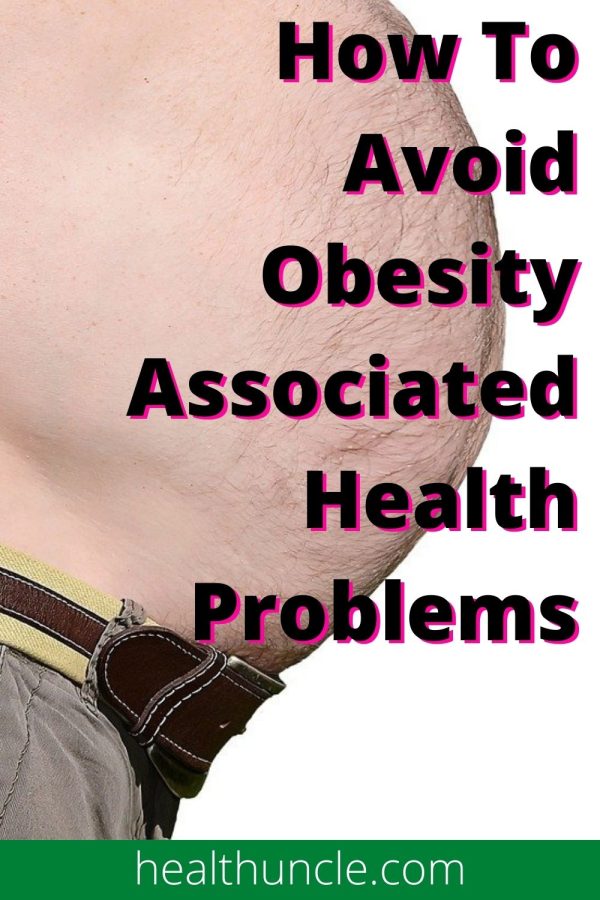 How To Avoid Obesity Associated Health Problems