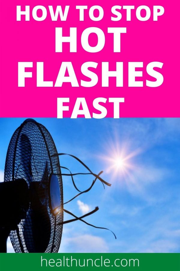 How to Stop Hot Flashes Fast