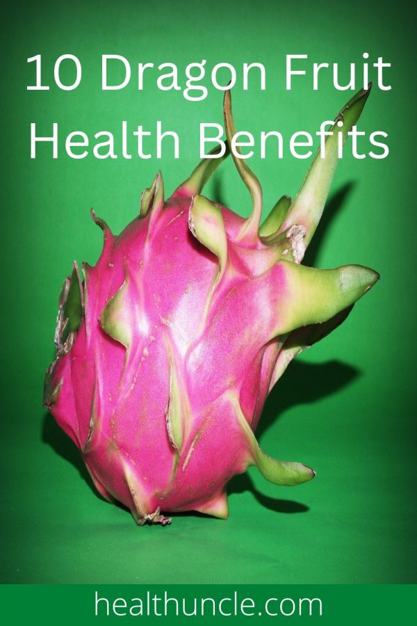 dragon fruit benefits you in weight loss, sexual enhancement, healthy skin, high blood pressure, and many other health issues