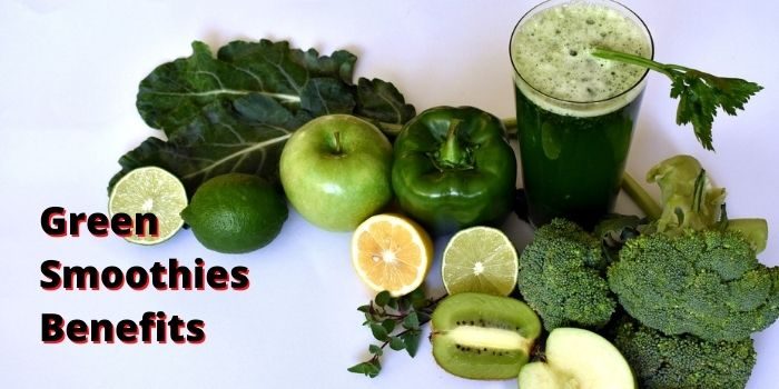 green smoothies benefits